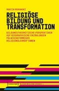 Cover: Religi&ouml;se Bildung und Transformation - transcript