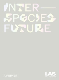 Enlarge image Cover: Interspecies Future - DISTANZ Verlag