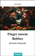 Cover: Finger ausem Bobbes - Husum Druck- und Verlagsgesellschaft