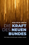 Cover: Die Kraft des neuen Bundes - Grace today Verlag