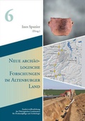 Cover: Neue arch&auml;ologische Forschungen im Altenburger Land - Beier & Beran