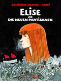 Cover: Elise und die neuen Partisanen - All Verlag