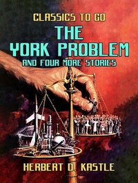 Abbildung von: The York Problem And Four More Stories - OTB eBook publishing