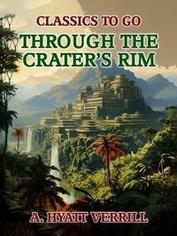 Abbildung von: Through The Crater's Rim - OTB eBook publishing