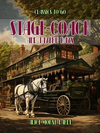 Abbildung von: Stage-Coach And Tavern Days - OTB eBook publishing