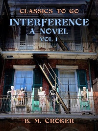 Abbildung von: Interference A Novel, Vol 1 (of 3) - OTB eBook publishing