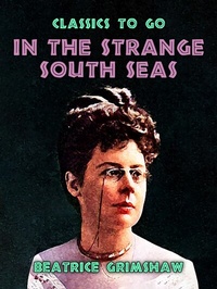 Abbildung von: In The Strange South Seas - OTB eBook publishing
