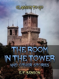 Abbildung von: The Room In The Tower, And Other Stories - OTB eBook publishing