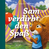 Enlarge image Cover: Sam verdirbt den Spaß - Verbum Medien