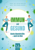 Cover: Immun und gesund - Verlagshaus der &Auml;rzte