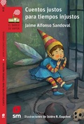 Cover: Cuentos justos para tiempos injustos - Ediciones SM