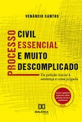 Abbildung von: Processo civil essencial e muito descomplicado - Editora Dialética