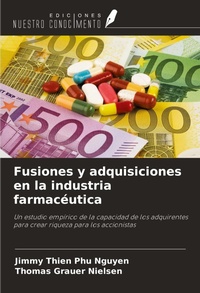 Abbildung von: Fusiones y adquisiciones en la industria farmacéutica - Ediciones Nuestro Conocimiento