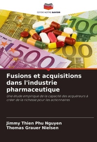 Abbildung von: Fusions et acquisitions dans l'industrie pharmaceutique - Editions Notre Savoir