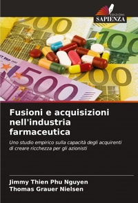 Abbildung von: Fusioni e acquisizioni nell'industria farmaceutica - Edizioni Sapienza
