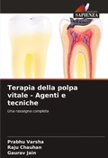 Cover: Terapia della polpa vitale - Agenti e tecniche - Edizioni Sapienza