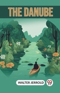 Cover: The Danube - Double 9 Books LLP