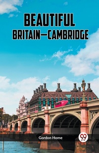 Enlarge image Cover: Beautiful Britain-Cambridge - Double 9 Books LLP