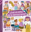 Cover: &iquest;Qu&eacute; es esto de la democracia? - Siglo XXI Editores