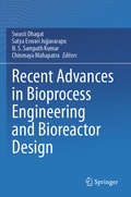 Cover: Recent Advances in Bioprocess Engineering and Bioreactor Design - Springer