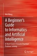 Cover: A Beginner's Guide to Informatics and Artificial Intelligence - Springer