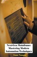 Cover: Next-Gen Mainframe - Isaac Nangan