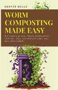 Enlarge image Cover: Worm Composting Made Easy - Life Level Up