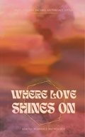Cover: Where Love Shines On - Zak Lettercast
