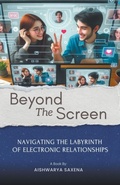 Cover: Beyond The Screen - Aishwarya Saxena