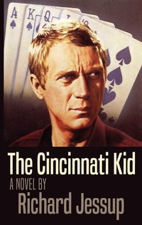 Enlarge image Cover: The Cincinnati Kid - Nighthawk Books
