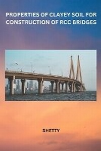 Abbildung von: Properties of Clayey Soil for Construction of Rcc Bridges - Touheedbooks