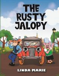 Enlarge image Cover: The Rusty Jalopy - Linda Marie