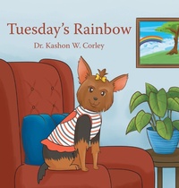 Abbildung von: Tuesday's Rainbow - Christian Faith Publishing