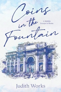 Abbildung von: Coins in the Fountain - Judith Works