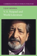 Cover: V. S. Naipaul and World Literature - Cambridge University Press