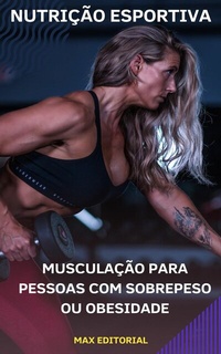 Abbildung von: Musculação para Pessoas com Sobrepeso ou Obesidade - Publishdrive