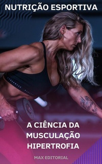Abbildung von: A Ciência da Musculação Hipertrofia - Publishdrive