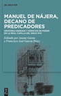Bild: Manuel de Nájera, decano de predicadores - De Gruyter