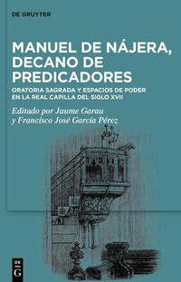 Abbildung von: Manuel de Nájera, decano de predicadores - De Gruyter