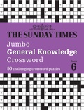 Cover: The Sunday Times Jumbo General Knowledge Crossword Book 6 - Times Books