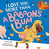 Abbildung von: I Love You More Than a Baboon's Bum - HarperCollins