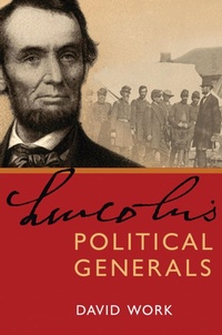 Abbildung von: Lincoln's Political Generals - University of Illinois Press