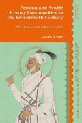Cover: Persian and Arabic Literary Communities in the Seventeenth Century - I.B. Tauris