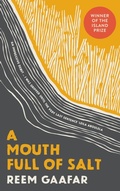Cover: A Mouth Full of Salt - Saqi Books