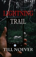 Cover: Lightning Trail - Till Noever