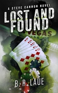 Cover: Lost and Found (The Steve Cannon Private Detective Novels, #3) - B. R. Laue