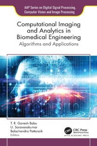 Abbildung von: Computational Imaging and Analytics in Biomedical Engineering - Taylor & Francis