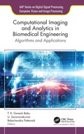 Cover: Computational Imaging and Analytics in Biomedical Engineering - Apple Academic Press Inc.