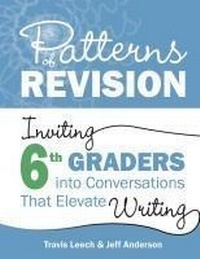 Enlarge image Cover: Patterns of Revision, Grade 6 - Stenhouse Publishers