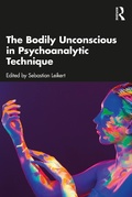 Cover: The Bodily Unconscious in Psychoanalytic Technique - Routledge